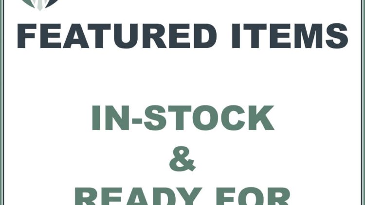 Featured Items - In Stock and Ready for Quick Shipping