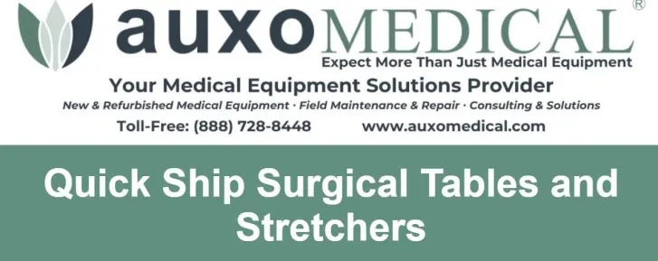 Quick Ship Surgical Tables and Stretchers from Auxo Medical